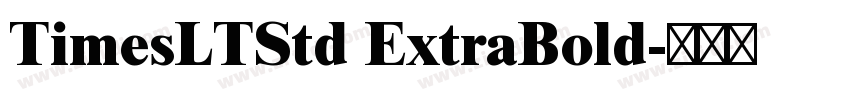 TimesLTStd ExtraBold字体转换